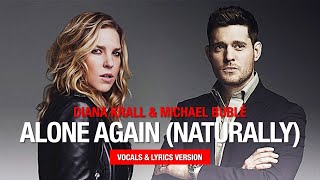 Diana Krall &amp; Michael Bublé ALONE AGAIN (NATURALLY) #vocals #lyrics #lyricvideo