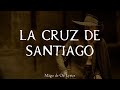 Mägo de Oz - La Cruz de Santiago - Letra