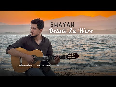 SHAYAN - Delalê Zû Were