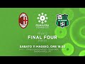 Milan Sassuolo - Final Four Campionato Primavera Femminile - Finale