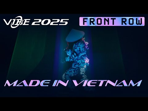 Made In Vietnam | VIBE 2025 [@Vibrvncy Front Row 4K]