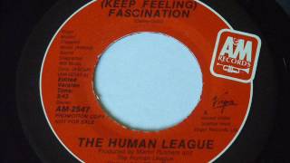 Human League - (Keep Feeling) Fascination  45rpm