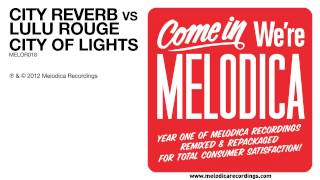 City Reverb vs Lulu Rouge - City Of Lights
