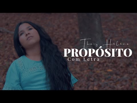 Thaís Helena | Propósito | Com Letra