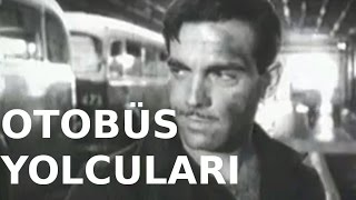 Otobüs Yolcuları - Eski Türk Filmi Tek Parça