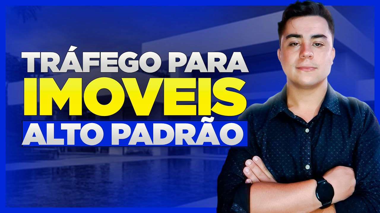 Como Fazer Tráfego Para Imoveis de Alto Padrão No Facebook Ads - Estratégia Validada