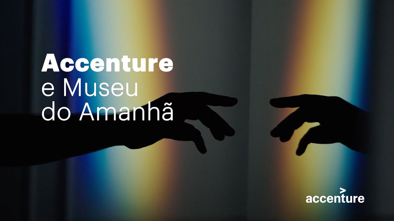 Accenture e Museu do Amanhã