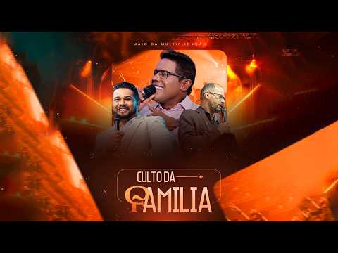 CULTO DA FAMÍLIA | ANO DA PLENITUDE DE DEUS /  NOSSA MISSÃO AD ALMENARA | 07/06/2026