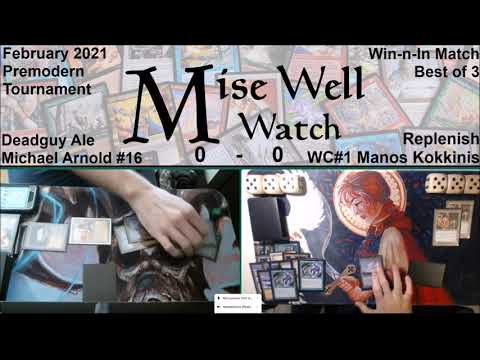 February 2021 Premodern Monthly - Win-n-In Match - Deadguy Ale vs Replenish