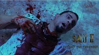 Saw II - Forget To Remember