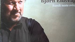 Bjørn Eidsvåg - Bekymra
