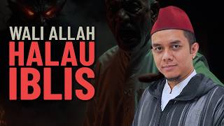 Syiekh Abdul Qadir Al Jailani Halau Iblis - Ustaz Dr  Ayman Al Akiti