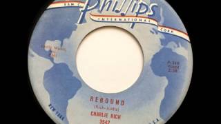 Rebound - Charlie Rich - PHILLIPS 3542 (1959)