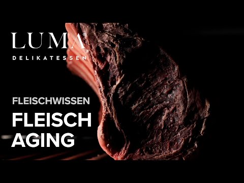 Fleischreifung - Dry Aged, wet aged und LUMA Reifung was sind die Unterschiede? | HOW TO