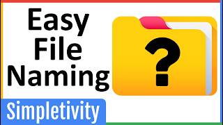 How to Name Your Files (Easy 3-Step Formula) 📁