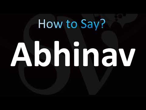 How to Pronounce Abhinav (Correctly!)