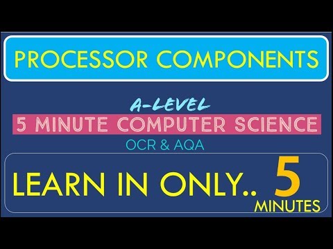 Tutorial 1. CPU, ALU, MBR, MDR, MAR, CIR, Processor Components – in 5 minutes!