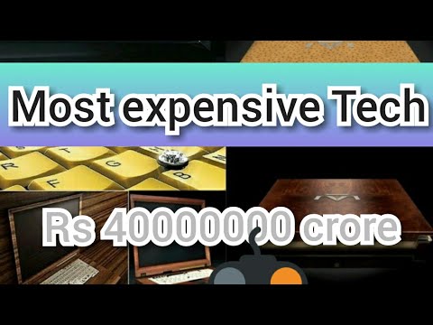 World most expensive Tech gadgets!you can't believe..