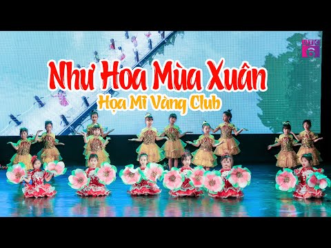 Như Hoa Mùa Xuân - CLB năng khiếu nghệ thuật Họa Mi Vàng | Những Trái Tim Hồng _ VTC6