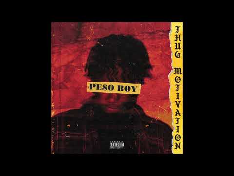 PE$0 BOY - Thug Motivation (Official Audio)