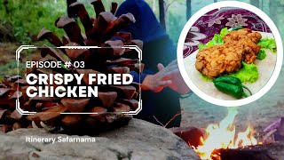 Episode#03 | Crispy Fried Chicken | Islamabad | Pakistan | Itinerary Safarnama
