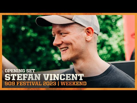 STEFAN VINCENT at 909 FESTIVAL WEEKEND 2023 | AMSTERDAM • OPENING SET