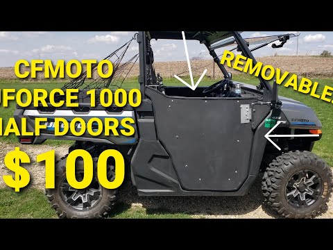 #63 CFMOTO UFORCE 1000 $100 Homemade REMOVABLE half doors!