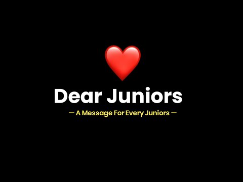 An Emotional Message For Every Junior ❤️ | Dear Juniors | Farewell Poetry | KKSB