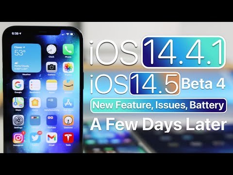 iOS 14.4.1 and iOS 14.5 Beta 4 - Features, Issues, Release and A Few Days Later