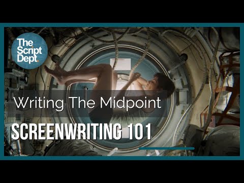 Writing the Midpoint | Screenwriting 101
