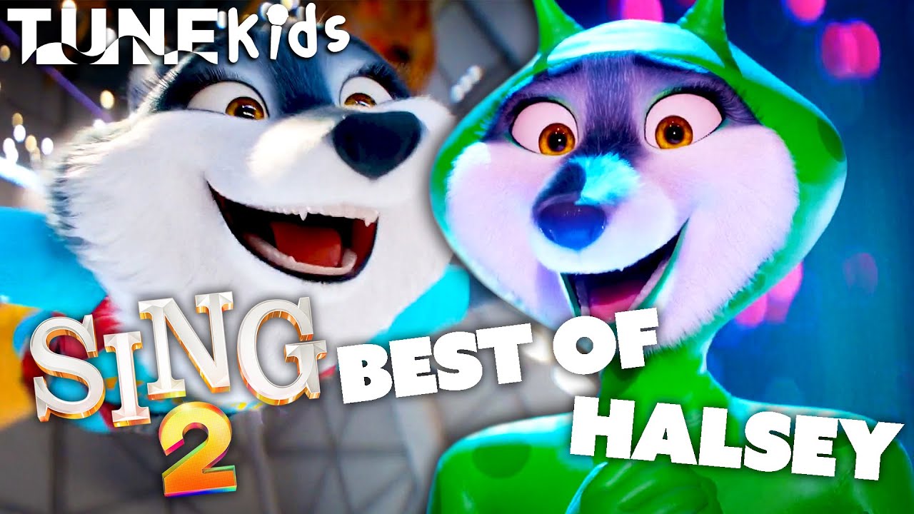The Best Of Halsey In Sing 2 | TUNE: Kids