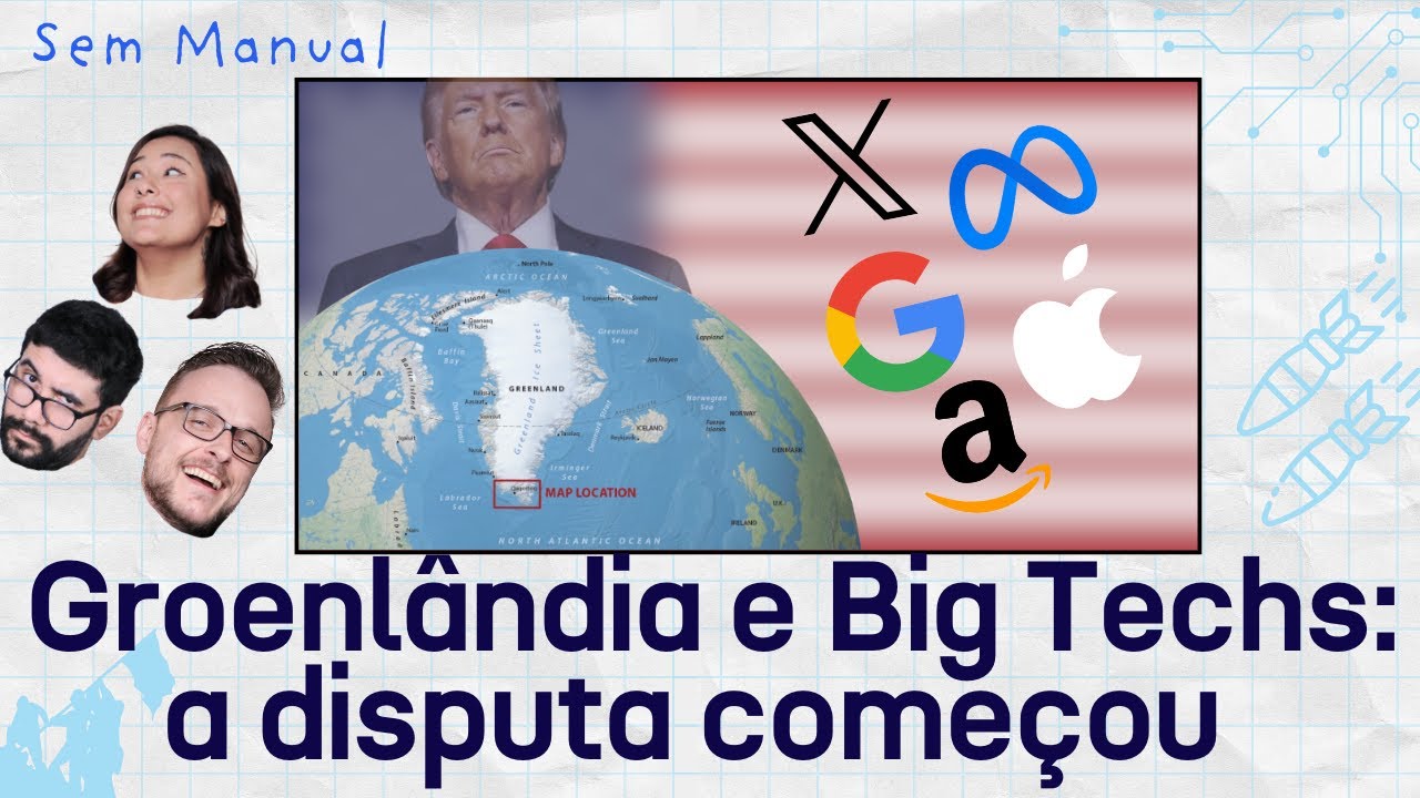 BIG TECHS desejam a GROENLÂNDIA? Grok BANIDO do Brasil, PROTESTOS no ROBLOX - #SemManual 023