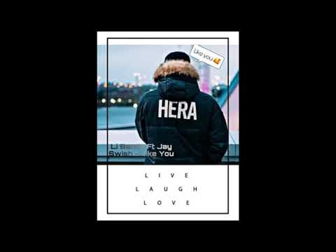 Li Bands - Like You Feat. Jay Swish (Official Audio)