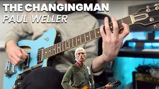 Paul Weller's brilliant 'The Changingman'