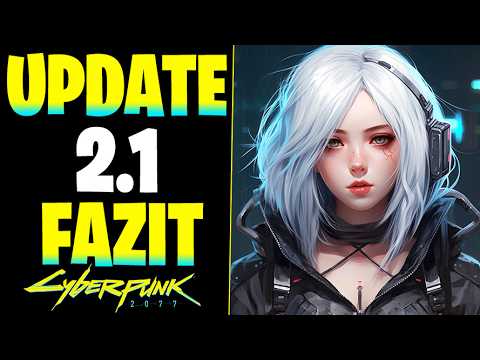Cyberpunk 2077 hat SO VIELE NEUE Features & Secrets mit Update 2.1