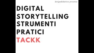 Digital Storytelling Multimediale: tutorial di Tackk