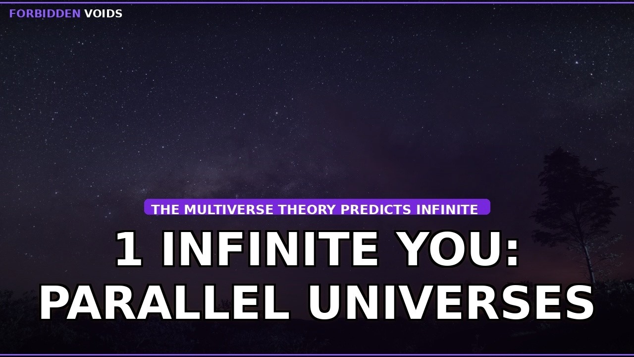 1 Infinite You: Parallel Universes