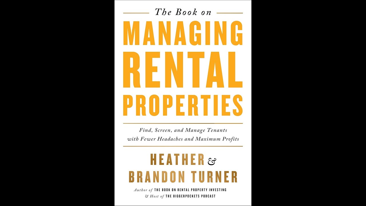 The Book on Managing Rental Properties by Heather and Brandon Turner | Real Estate | Full Summary