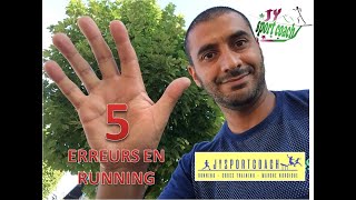 5 ERREURS EN COURSE A PIED A LA REPRISE !!!