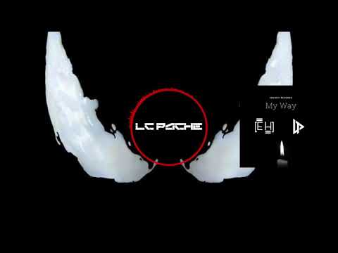 Lc Pache & Edu Hernandez - My Way