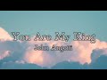 John Angotti - You Are My King (Lyric Videos)