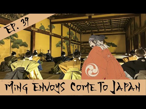 Ming Envoys Come To Japan -The Imjin War - Episode39