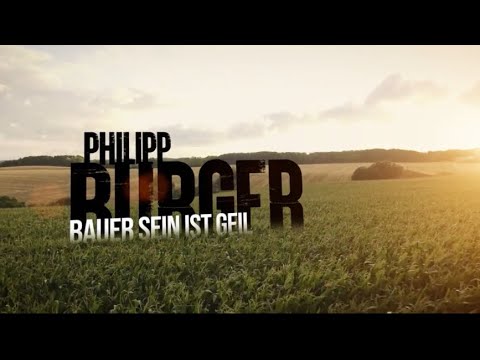 Philipp Burger - Bauer sein ist geil (Offizielles Video)