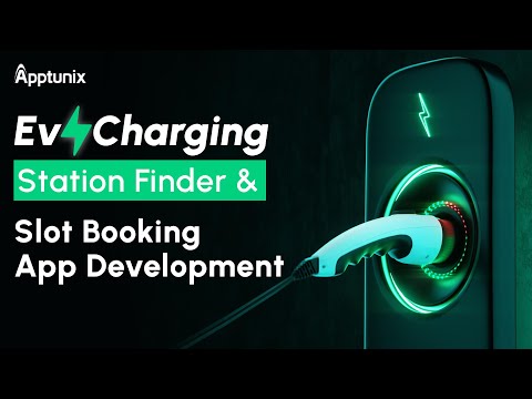 EV Charging Station Finder & Slot Booking App | EV Charging Station Finder App Development Company