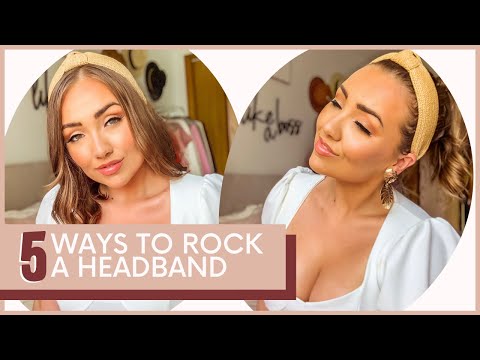 5 WAYS TO WEAR A HEADBAND | Summer Hairstyle Ideas