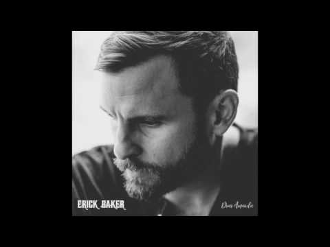 Erick Baker - Dear Amanda (Official Audio)