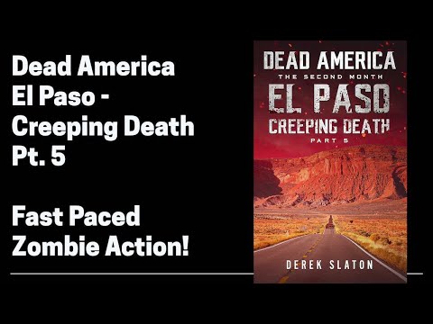 Dead America - El Paso - Creeping Death Pt. 5 (of 6)