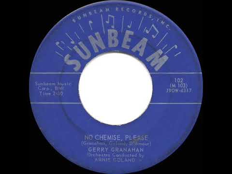 1958 HITS ARCHIVE: No Chemise Please - Gerry Granahan