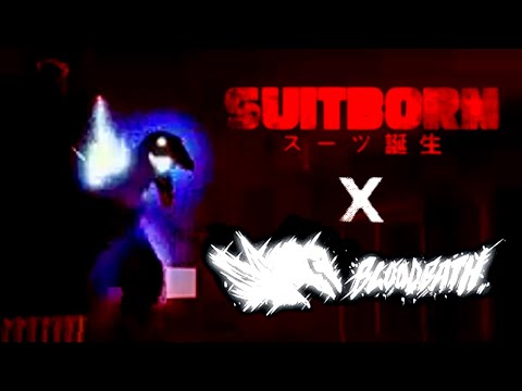 absolute bloodbath. ( SUITBORN BLOODBATH GAMEPLAY )
