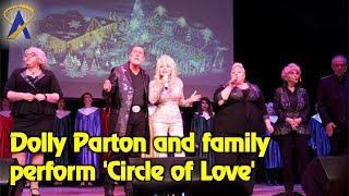 Dolly Parton and family sing &#39;Circle of Love&#39; at Dollywood